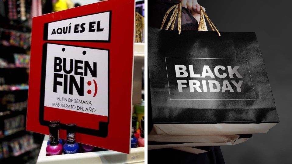 Buen Fin y Black Friday.