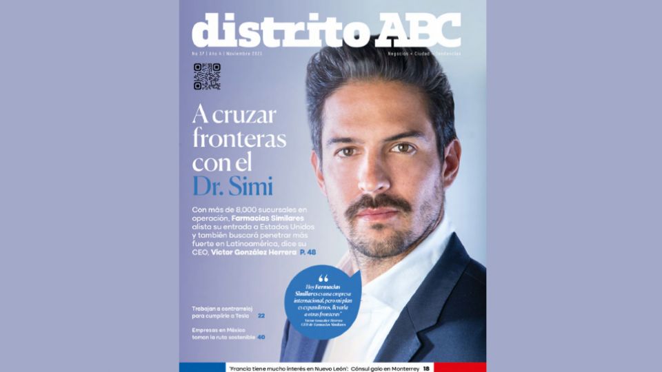 Víctor González Herrera, CEO de Farmacias Similares en la portada de la edición 37 de la revista Distrito ABC