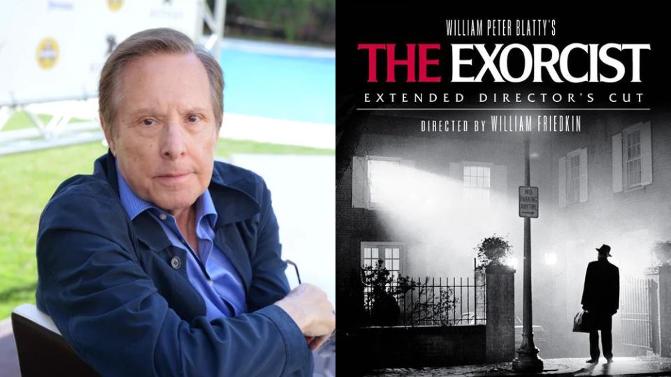 William Friedkin, director de El Exorcista, muere a los 87 años