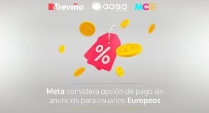 Meta considera opción de pago sin anuncios para usuarios Europeos