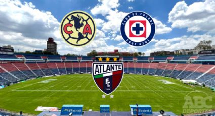 Jugarán América, Cruz Azul y Atlante en el mismo estadio; Ciudad de los Deportes