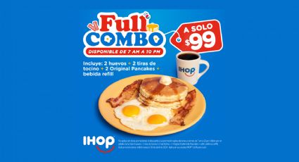 ¡Ihop regresa con Full Combo!