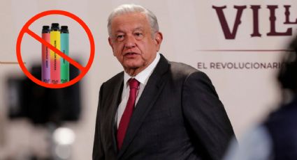 AMLO busca prohibir los vapeadores y cigarrillos electrónicos