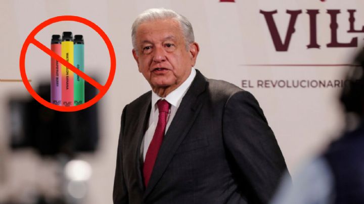 AMLO busca prohibir los vapeadores y cigarrillos electrónicos