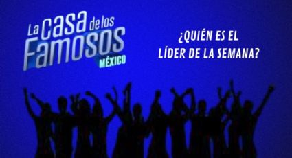 ¿Quién es el nuevo líder de La Casa de los Famosos México?