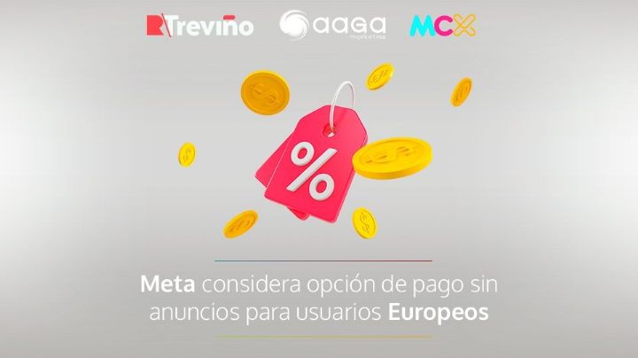 Meta considera opción de pago sin anuncios para usuarios Europeos