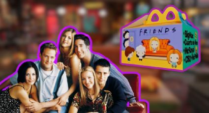 Nueva Cajita Feliz de Friends de McDonald’s: ¿Cuándo estará disponible en México?