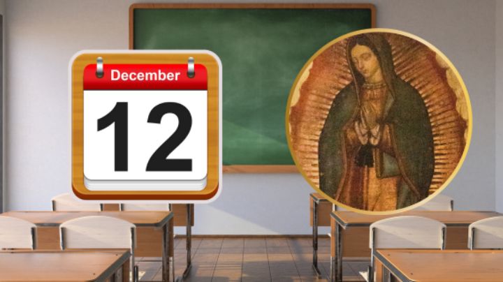 ¿Habrá clases el 12 de diciembre, día de la Virgen de Guadalupe?
