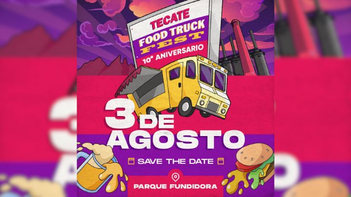 ¡Regresa el Tecate Food Truck Fest el próximo 3 de agosto!