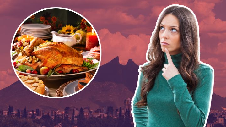 Thanksgiving 2025: ¿Por qué se celebra en Monterrey?