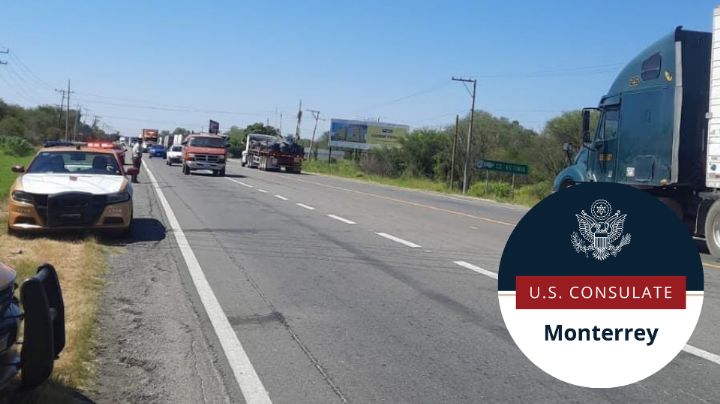Consulado de EU en Monterrey alerta por asaltos en la carretera 85D