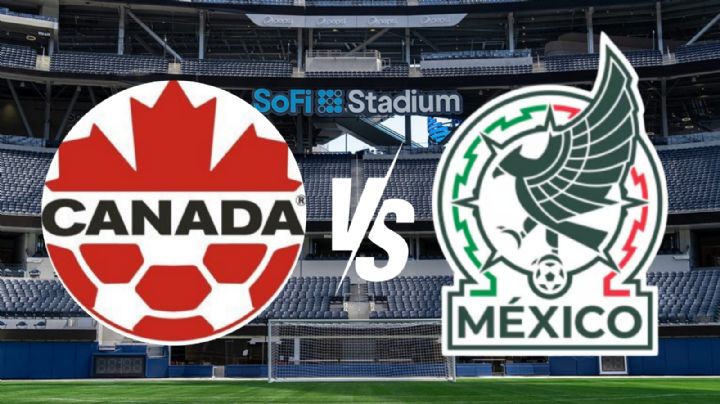 México vs. Canadá | Horario, transmisiones y posibles alineaciones