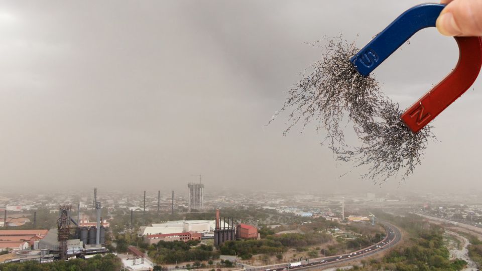 Explica Estado por qué polvo de Monterrey se adhiere a los imanes