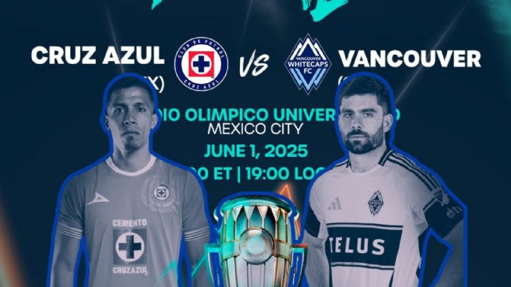 ¿Cuándo será la Final de Concachampions? | Cruz Azul vs. Vancouver Whitecaps: Hora y fecha