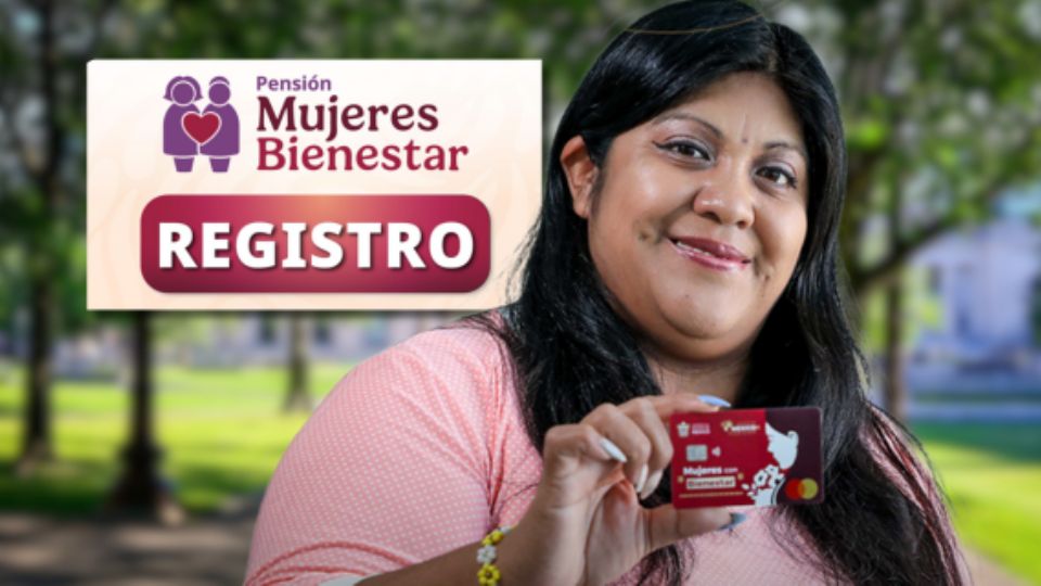 Registro de Pensión Mujeres Bienestar en Nuevo León: Días por letra de apellido y módulos, ubicación.