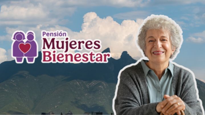 Registro Pensión Bienestar Mujeres NL: ¿A quién le toca HOY 5 de agosto?