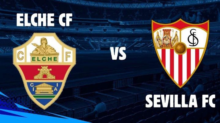 LaLiga: ¿Cuándo y dónde ver el duelo Elche vs. Sevilla?
