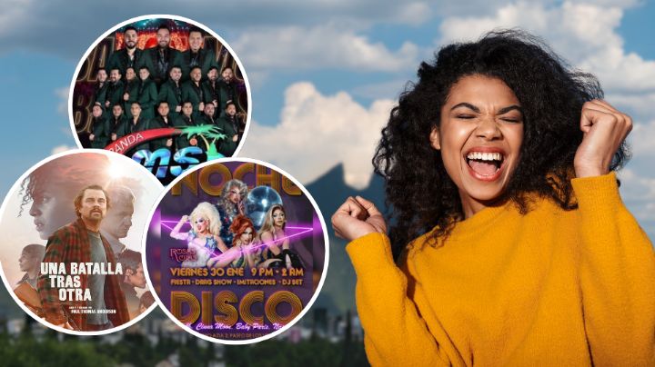 ¿Qué hacer este fin de semana en Monterrey? Del 30 de enero al 01 de febrero