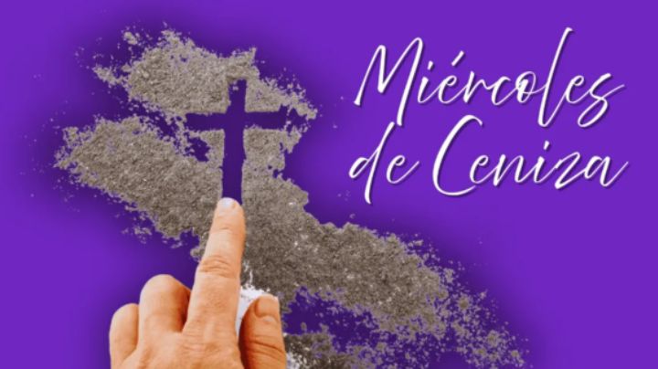 Lo que debes saber sobre el miércoles de Ceniza