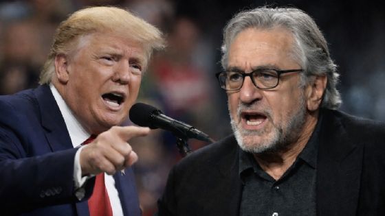 Arremete Trump contra Robert de Niro: ‘es un demente’