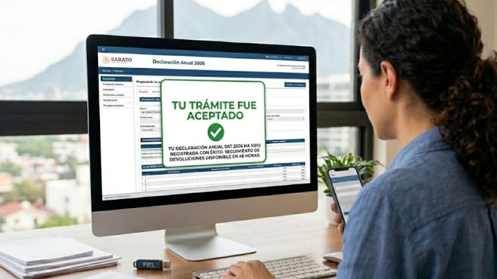 Declaración anual 2026: Cómo saber si fue aceptada por el SAT y qué hacer si la rechazan