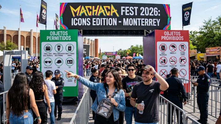 ¿Vas al Machaca Fest 2026? Estos son los de objetos permitidos y prohibidos
