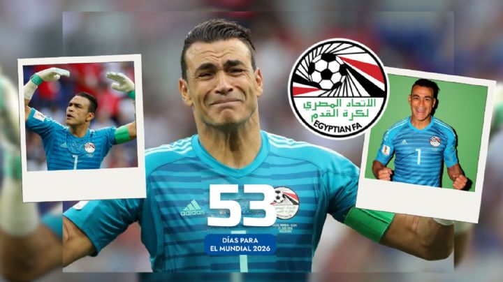 A 53 días del Mundial 2026: Essam El-Hadary, el de mayor edad en jugar un Mundial