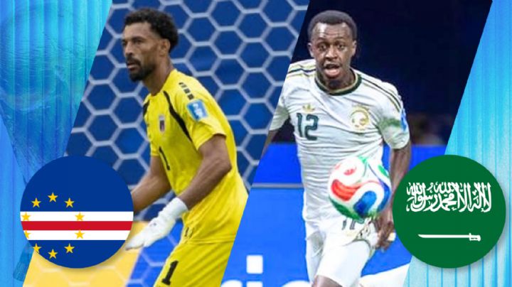 ¿Dónde y cómo ver EN VIVO Cabo Verde vs. Arabia Saudita? transmisión y posibles alineaciones