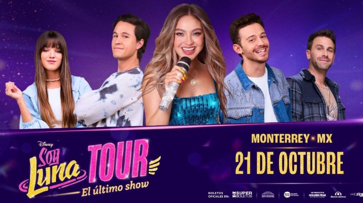 Soy Luna Tour llegará a Monterrey con su reencuentro tras 10 años