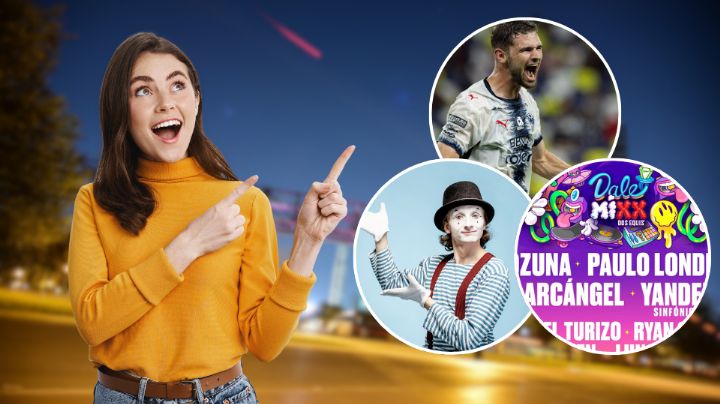 ¿Qué hacer este fin de semana en Monterrey? Del 14 al 16 de agosto
