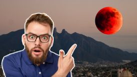 ¿A qué hora se verá el eclipse lunar? Esta es la HORA oficial para verlo desde Monterrey